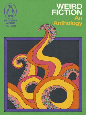 cover image of Weird Fiction: An Anthology
